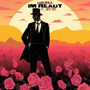 I'm Ready (feat. Skylyne) [Explicit]