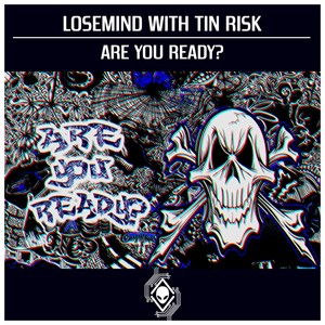 Are You Ready? (with Tin Risk)