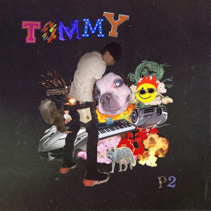 Tommy, Pt. 2 (Explicit)