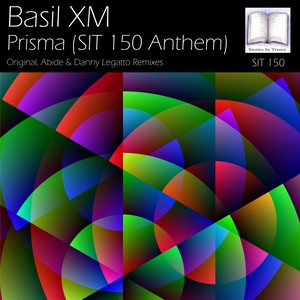 Prisma(SIT 150 Anthem) (Danny Legatto Remix)
