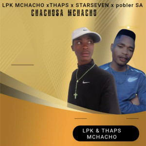 Chachosa Mochacho