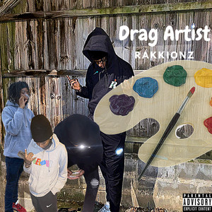 Drag Artist (Explicit)