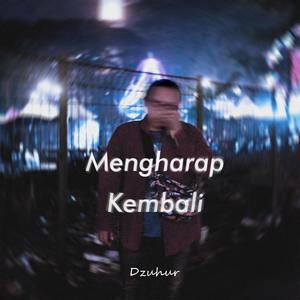 Mengharap Kembali