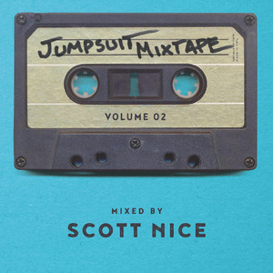 Jumpsuit Mixtape, Vol. 2 (Mixed By Scott Nice)