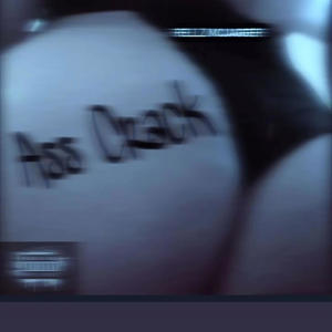 Ass crack (Explicit)