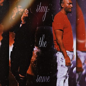 Stay da same (Explicit)