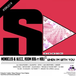 When I'm with You (DJ Sibz Remix)