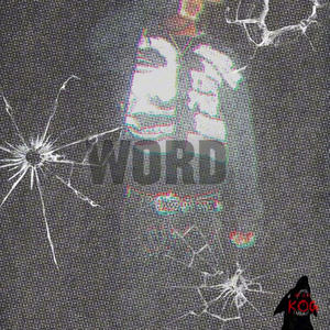 WORD (freestyle) [Explicit]