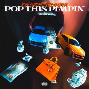 Pop This Pimpin' (feat. 54Blamtana) [Explicit]