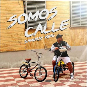 Somos Calle (Explicit)