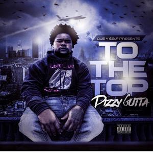 To The Top (Explicit)