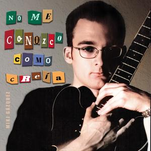 NO ME CONOZCO COMO CREÍA