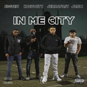 In Me City (feat. Koevoett, Niggwest & J2sh) (Explicit)