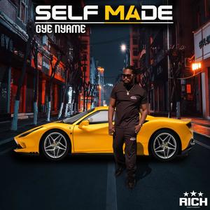 SELF MADE (Explicit)