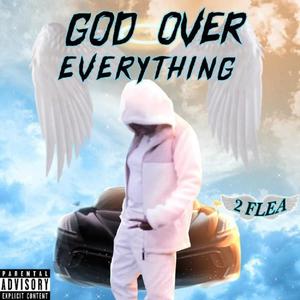 GOD OVER EVERYTHING (Explicit)