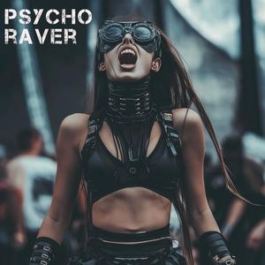 Psycho Raver