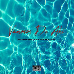 Vamonos De Aki (feat. cfaravena)