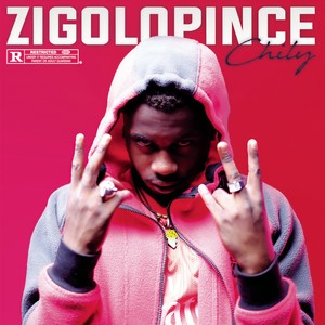 Chily - Zigolopince (Explicit)