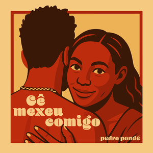 Cê Mexeu Comigo (Explicit)