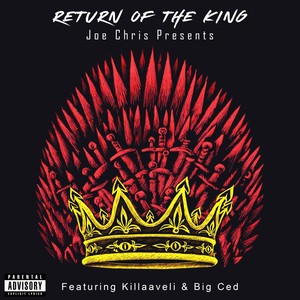 Return of the King(feat. Big Ced & Killaaveli) (Explicit)