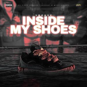 Inside my shoes (feat. Foolycbg, Fullyautoblick & BezLo)