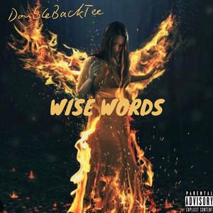 Wise words (Explicit)