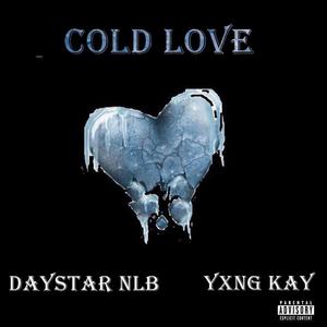 Cold Love (feat. YxnG Kay) [Explicit]