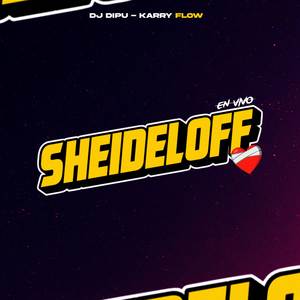 Sheideloff (En Vivo|Explicit)