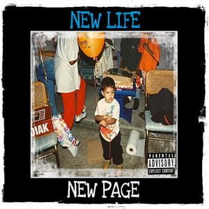 NEW LIFE NEW PAGE (Explicit)