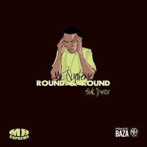 Round & Round(feat. Dn1z) (Explicit)