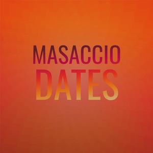 Masaccio Dates