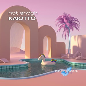 Not Enough (Beach Mix)