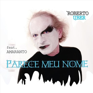 Parece Meu Nome (feat. Amaranto)