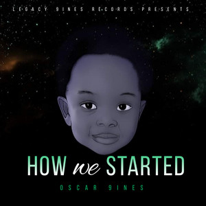 HOW WE STARTED (Explicit)