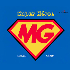 Super Héroe (Explicit)