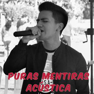 Puras Mentiras (Acústica|Explicit)