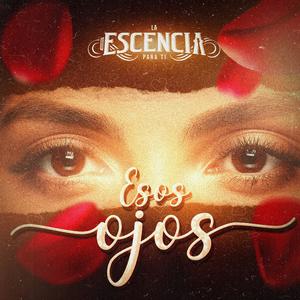 Esos Ojos (Explicit)