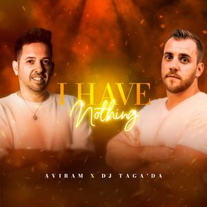 I Have Nothing (Explicit)