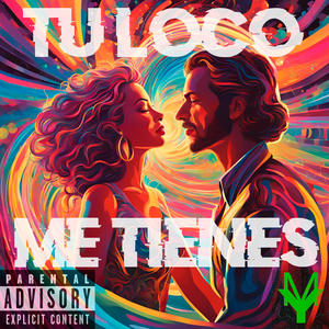 Tu Loco Me Tienes by deyrmen