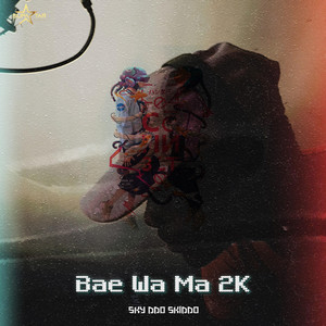 Bae Wa Ma 2K