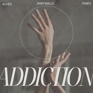 ADDICTION (feat. Yonex & Malle) (Explicit)