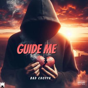 Guide Me (Explicit)