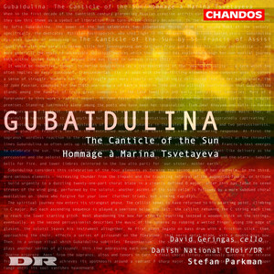 Gubaidulina: The Canticle of the Sun & Homage à Marina Tsvetayeva