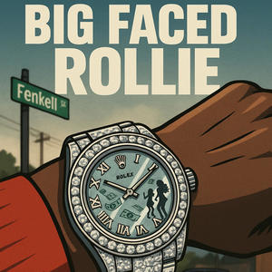 Big Face Rollie (Explicit)