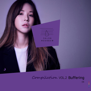 Buffering (SALON MOONBOW Compilation Vol.2)