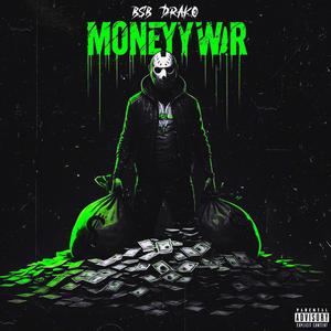 Money War (Explicit)