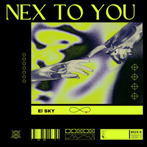 NEX TO YOU