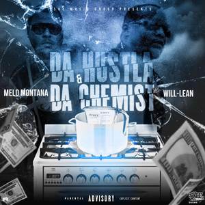 Da Hustla & Da Chemist (Explicit)