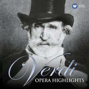 Verdi: Opera Highlights