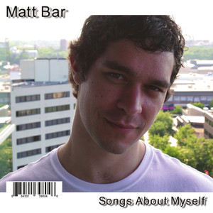 Songs About Myself (Explicit)